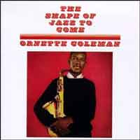 cover/Cover-OrnetteColeman-Shape.jpg (200x200px)