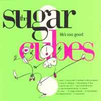 Cover-Sugarcubes-life.jpg (200x200px)