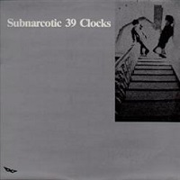 Cover-39Clocks-Subnarcotic.jpg (200x200px)